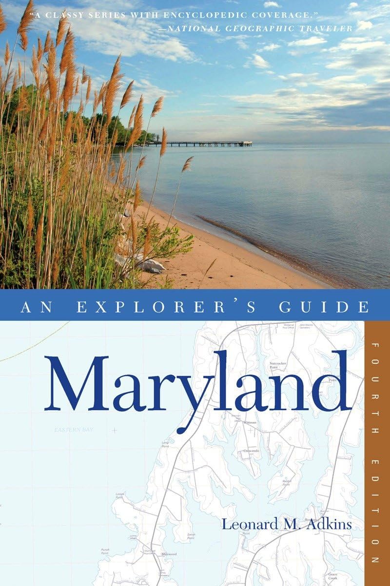 An Explorer's Guide Maryland (Explorer's Guides, Band 0) Leisure, Home & Garden