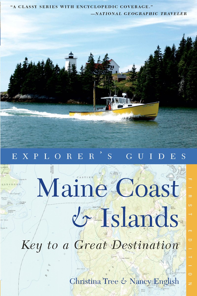 Explorer′s Guide to Maine Coast & Islands – Key to a Great Destination: 0 (Explorer's Great Destinations) book