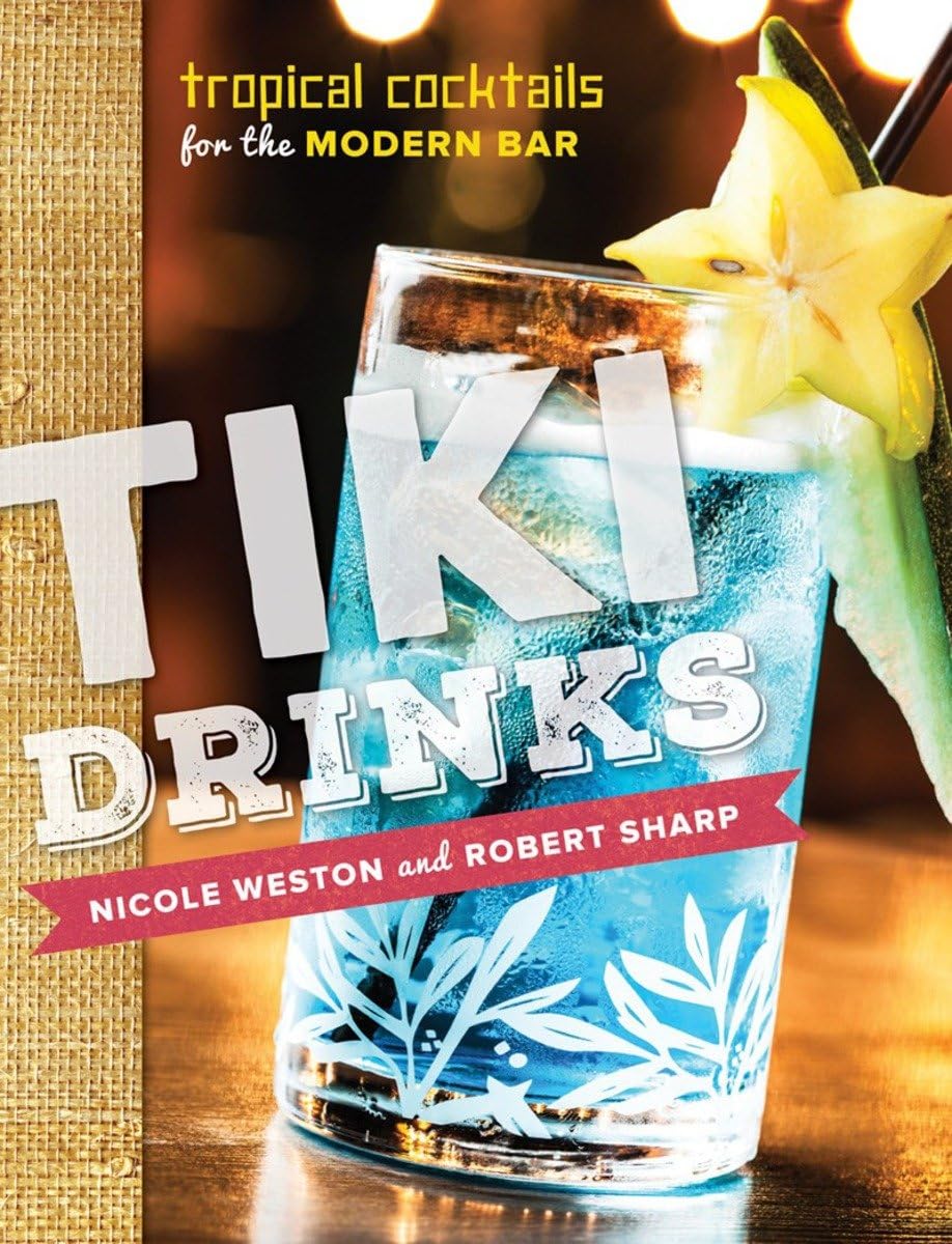 Tiki Drinks: Tropical Cocktails for the Modern Bar Leisure, Home & Garden