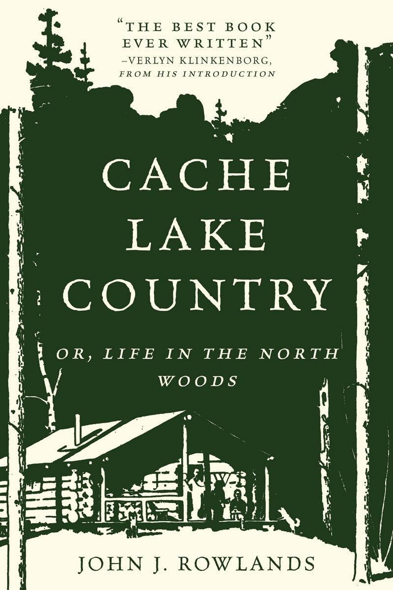 Cache Lake Country: Or, Life in the North Woods Business, Finance & Career