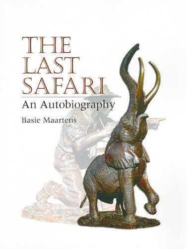 The Last Safari: An Autobiography in Softcover Politics & Society
