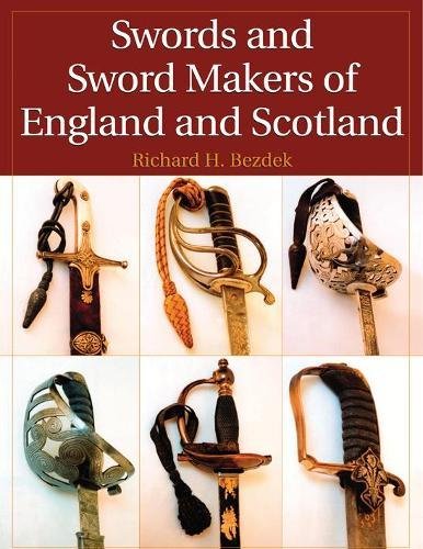 Swords and Sword Makers of England and Scotland Social Sciences