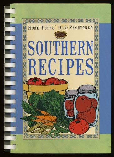 Home Folks' Old-Fashioned Southern Recipes Books