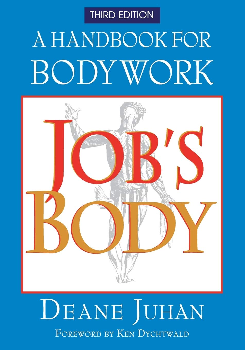 Job's Body: A Handbook for Bodywork Medicine