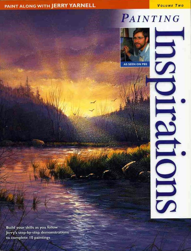 Paint Along with Jerry Yarnell Volume Two - Painting Inspirations Film, Art & Culture