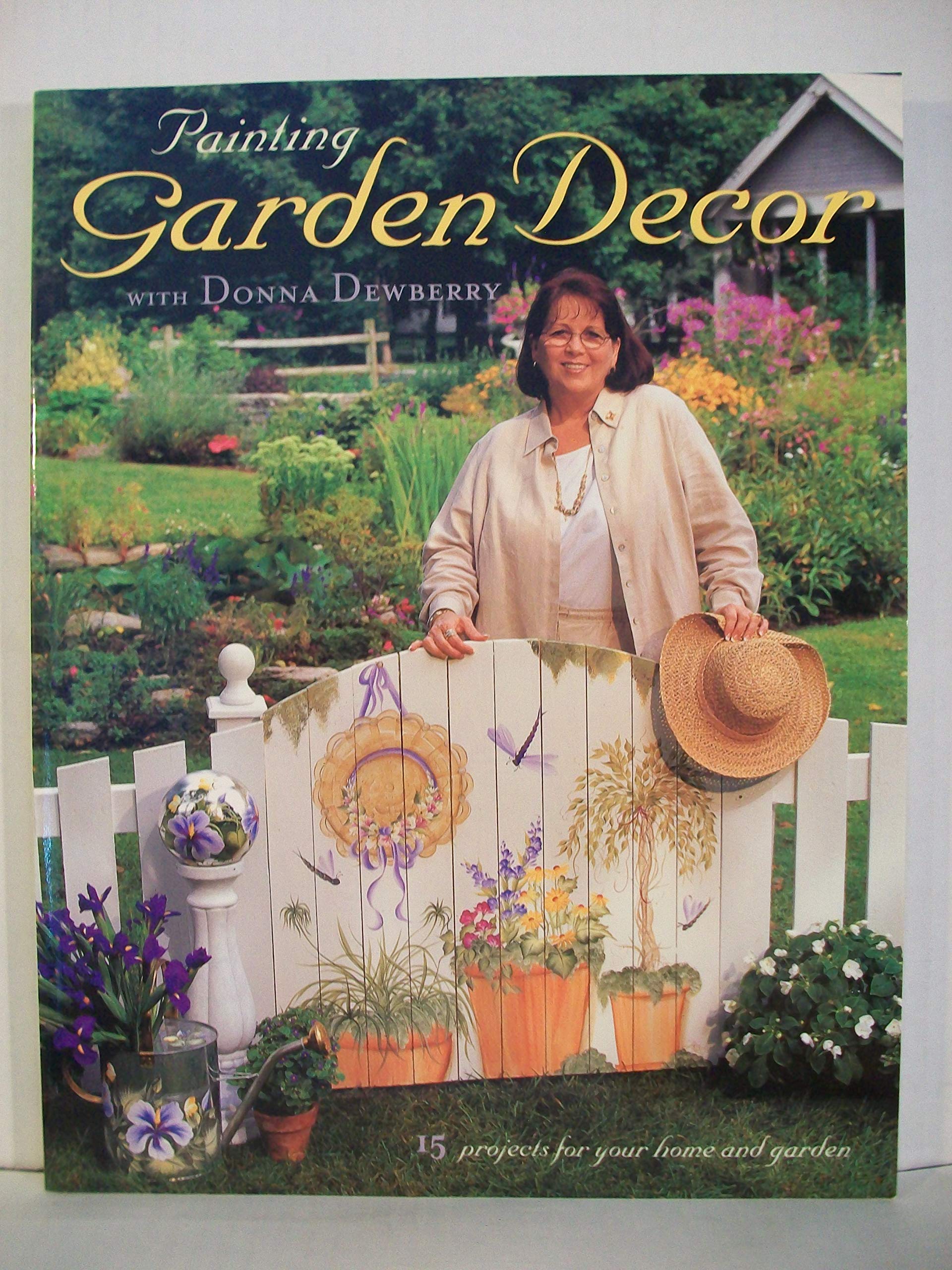 Painting Garden Decor With Donna Dewberry Hobbies & Crafts