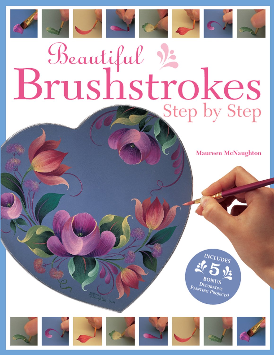 Beautiful Brushstrokes Step by Step Second-hand books on film, art and culture