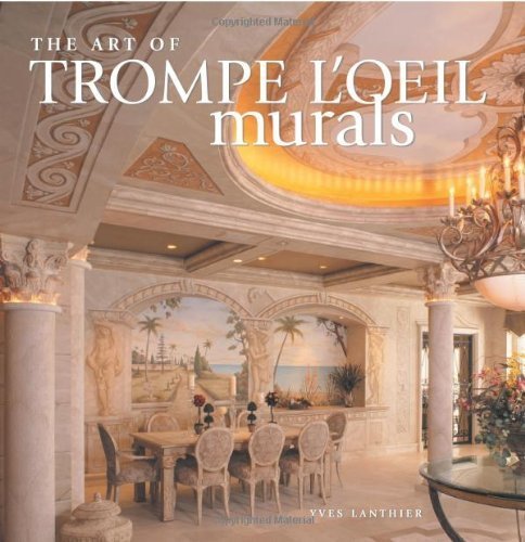 The Art Of Trompe L'oeil Murals book
