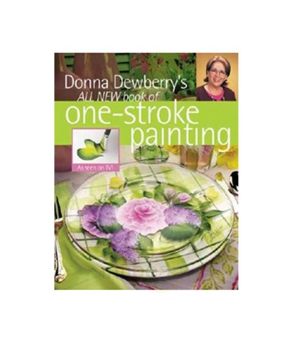 Donna Dewberry's All New Book of One-Stroke Painting Film, Art & Culture