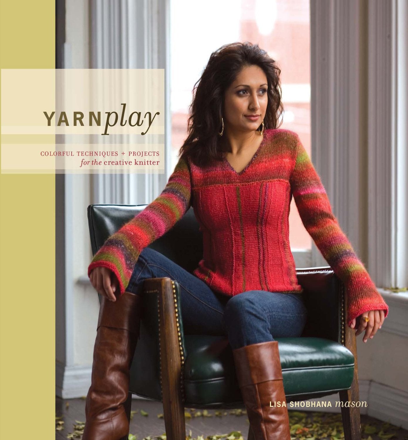 YarnPlay: Colorful Techniques and Projects for the Creative Knitter book