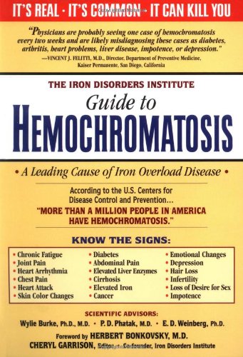 The Iron Disorders Institute Guide to Hemochromatosis Medicine