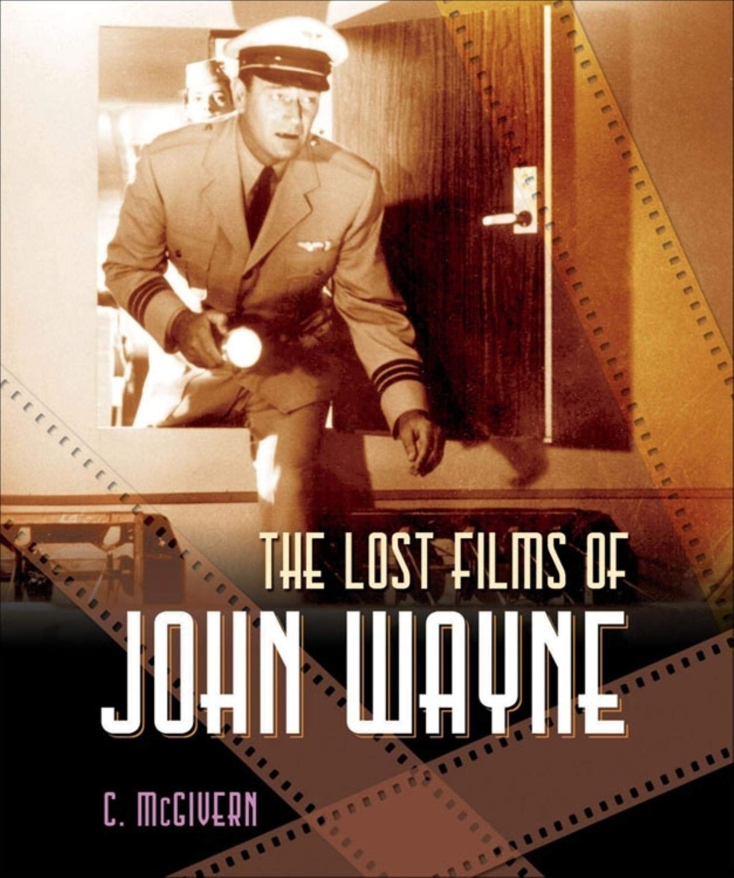 The Lost Films of John Wayne Social Sciences