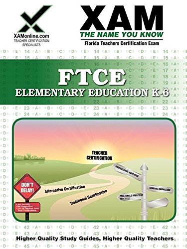 FTCE Elementary Education K-6: Teacher Ceritfication Exam Education & Training