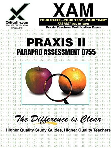 Praxis Parapro Assessment 0755: Teacher Certification Exam Study Guides