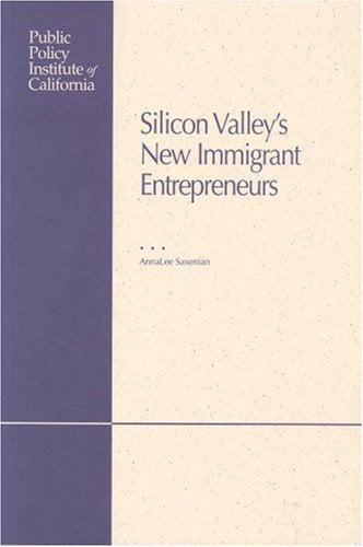 Silicon Valley's New Immigrant Entrepreneurs book