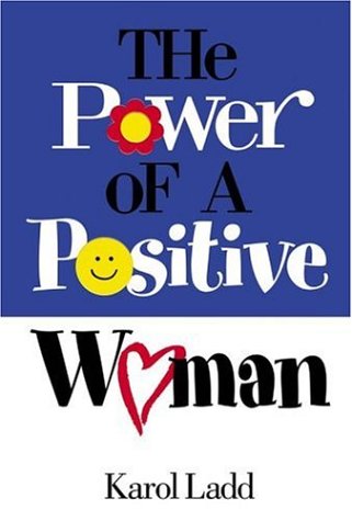 The Power of a Positive Woman Social Sciences
