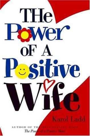 The Power of a Positive Wife Religion & Esotericism