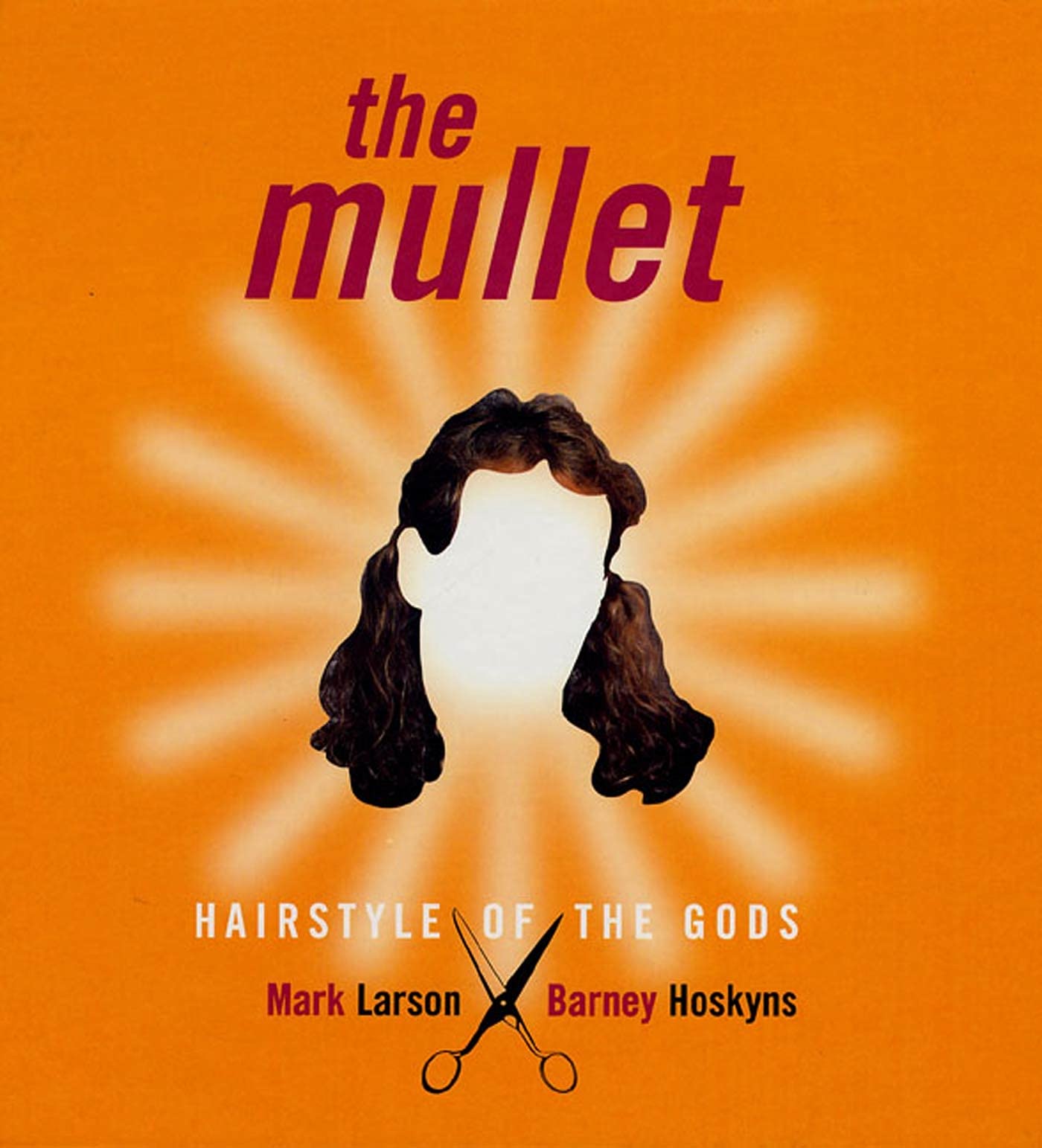 The Mullet: Hairstyle of the Gods Health, Nutrition & Fitness