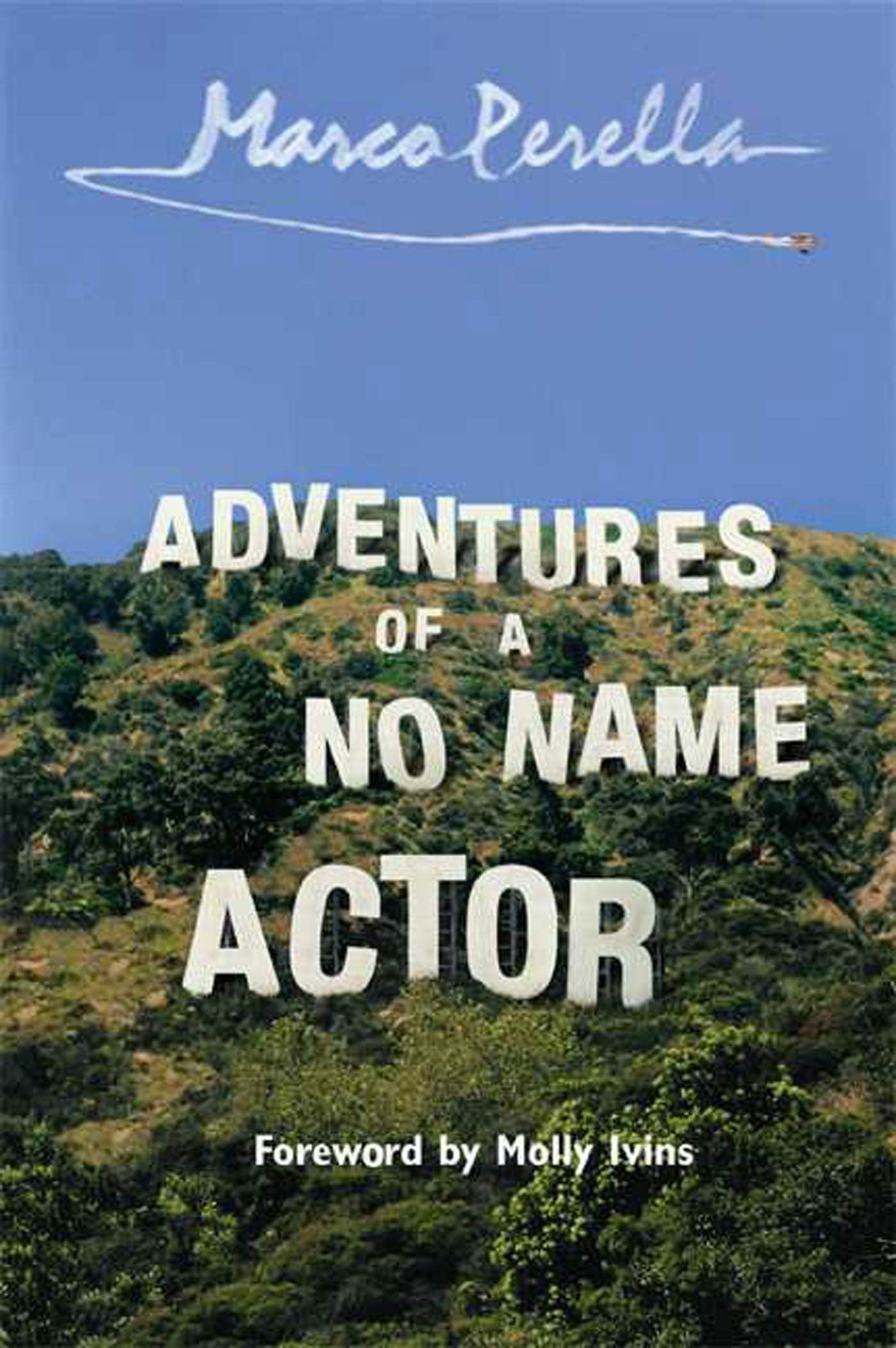 Adventures of a No Name Actor Film, Art & Culture