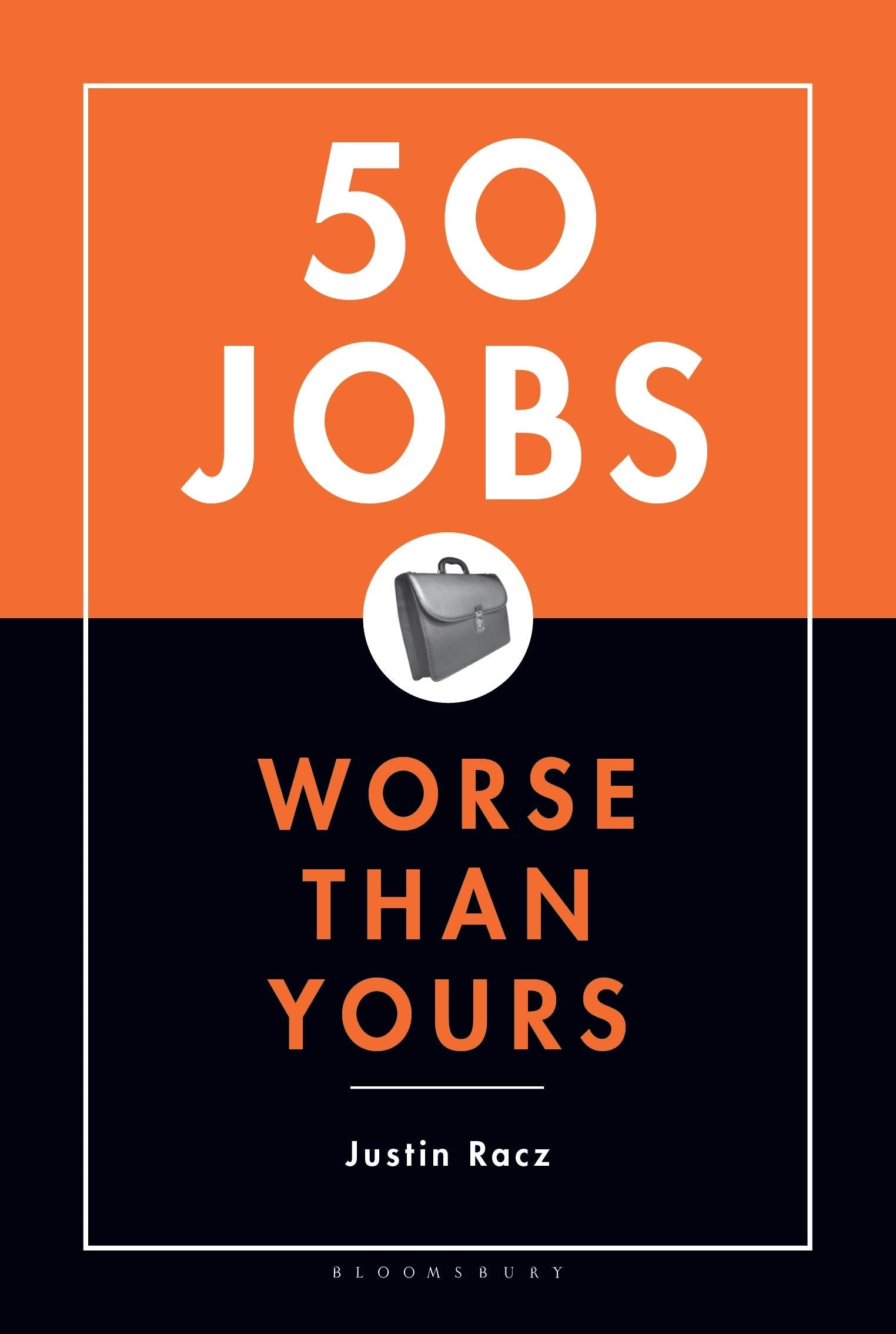 50 Jobs Worse Than Yours Humour & Satire