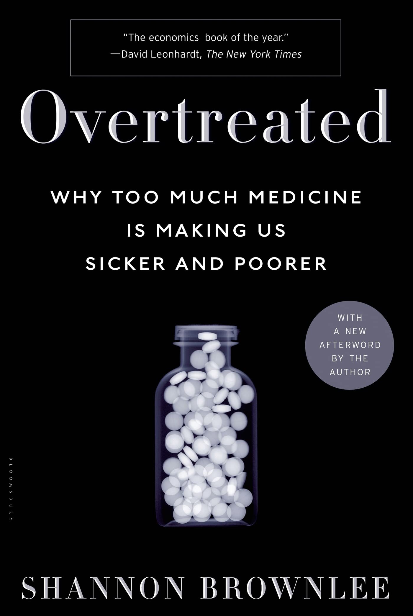 Overtreated: Why Too Much Medicine Is Making Us Sicker and Poorer book