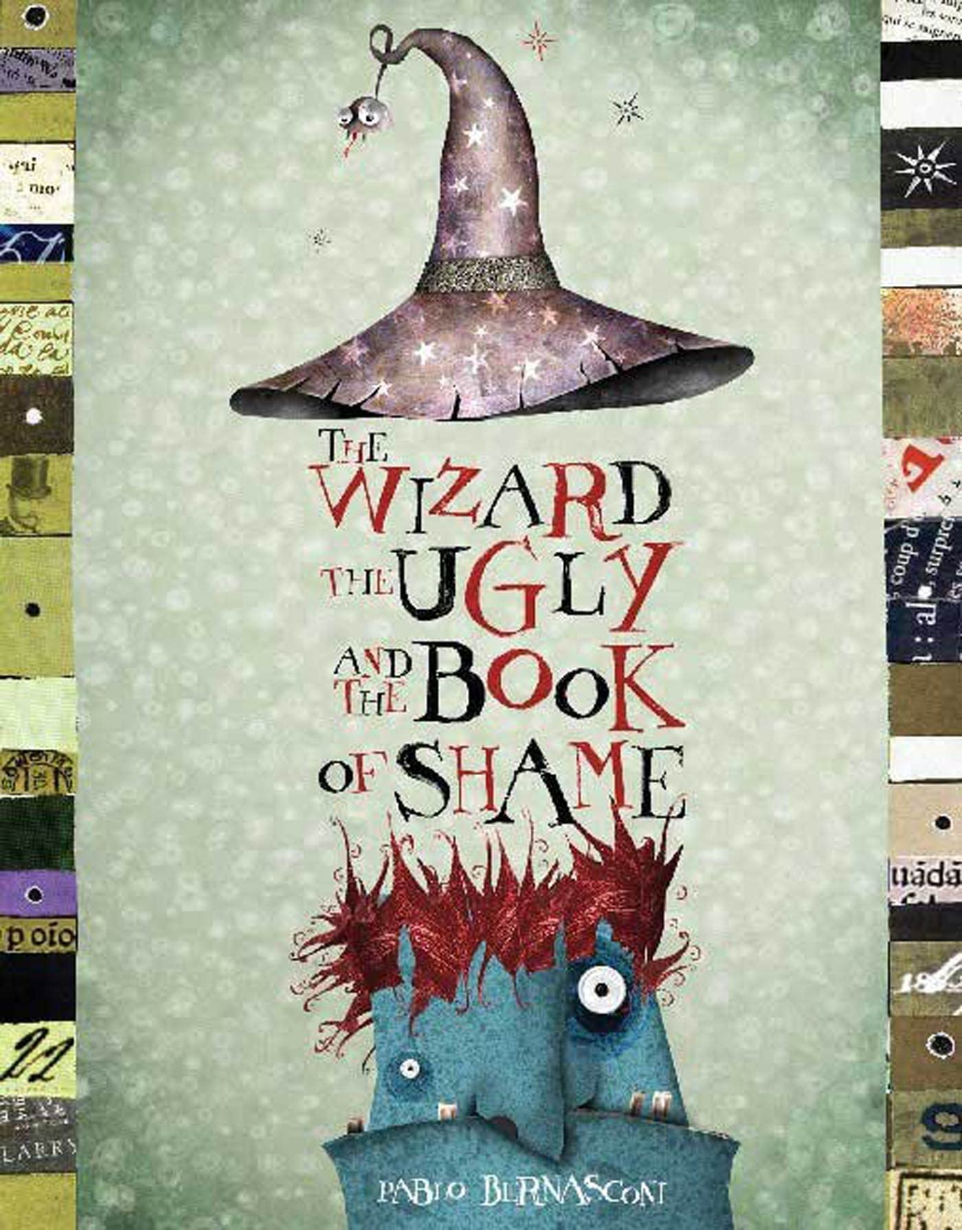 The Wizard, The Ugly, And The Book Of Shame Novels & Short Stories
