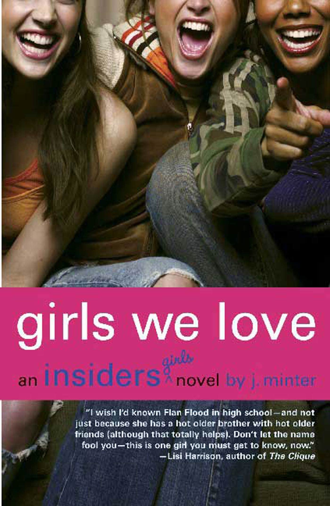 Girls We Love: An Insiders Girls Novel Books