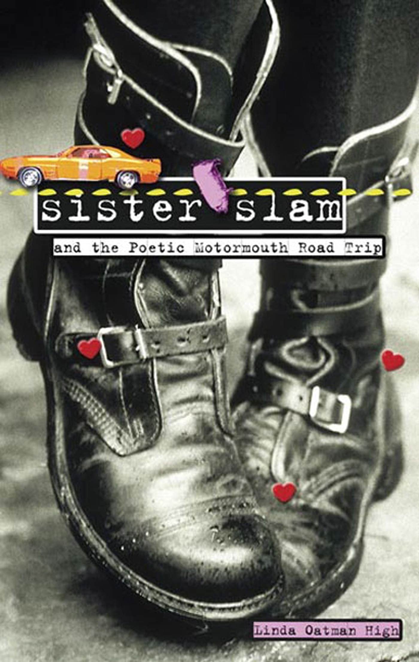 Sister Slam and the Poetic Motormouth Roadtrip Fiction