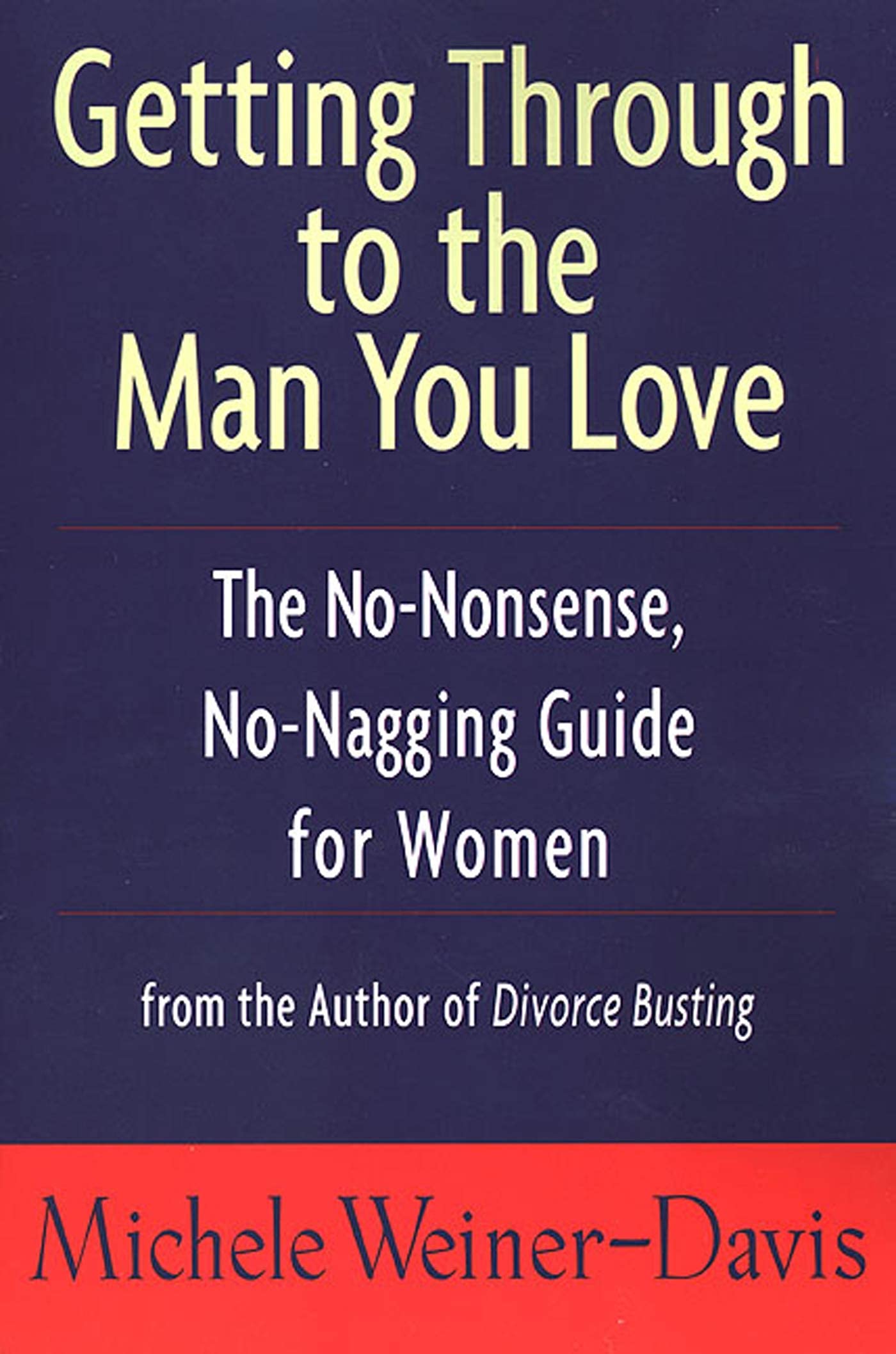 Getting Through to the Man You Love Parents & Children