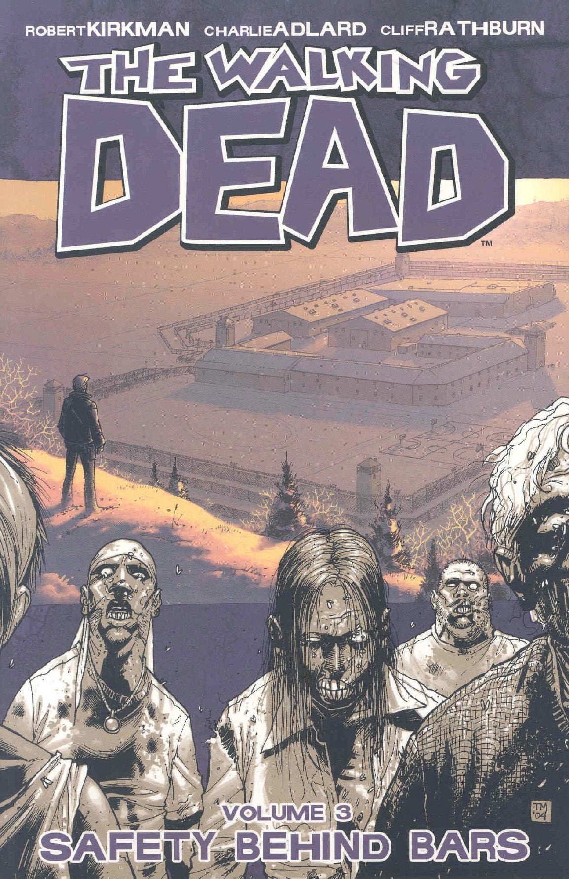 The Walking Dead: Volume 3 (Safety Behind Bars) (The Walking Dead, 3) Horror & Mystery