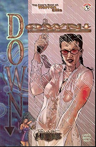 Down/Tales of the Witchblade (The Best of Warren Ellis) book