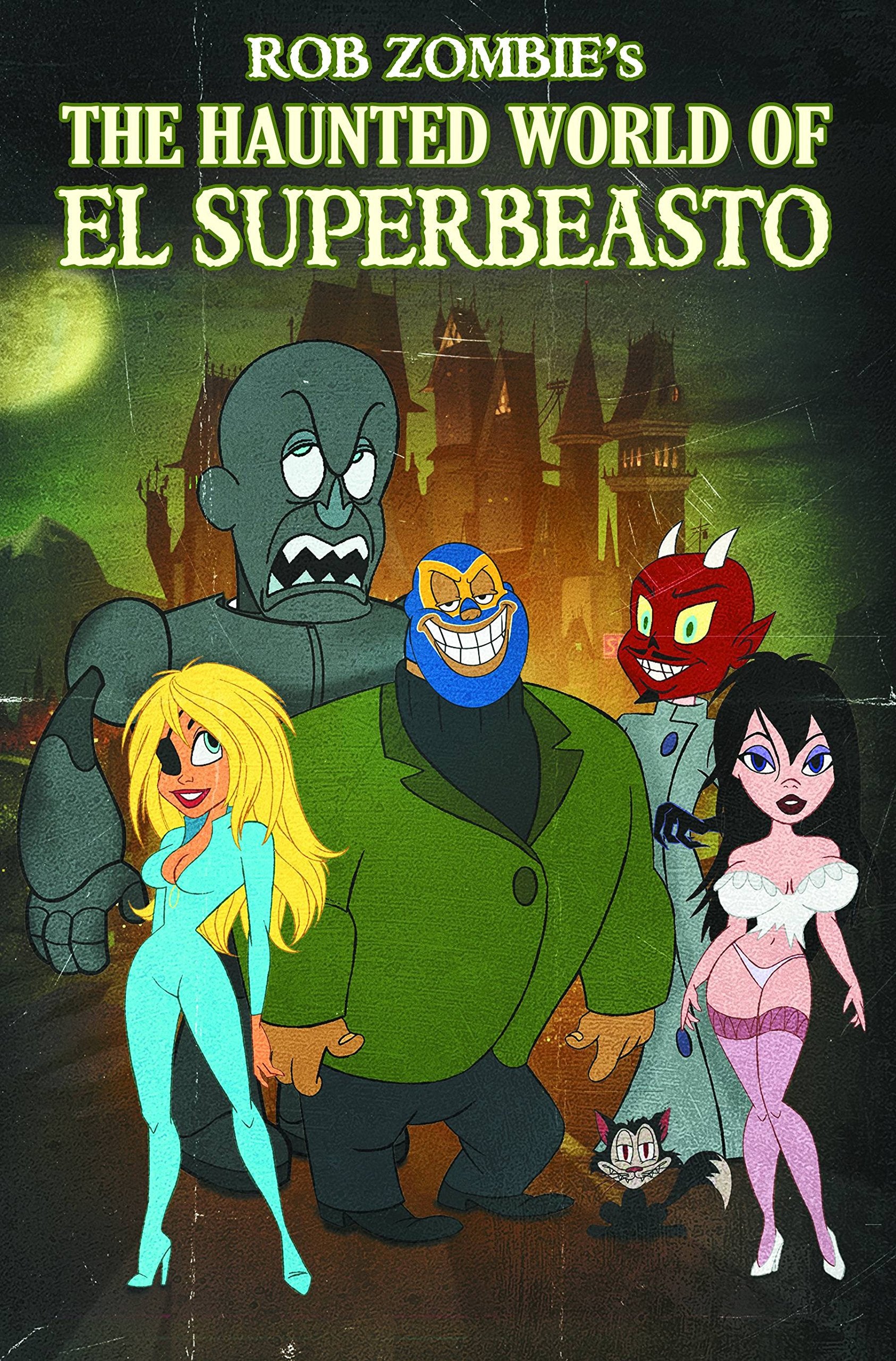 Rob Zombie Presents: The Haunted World of El Superbeasto book
