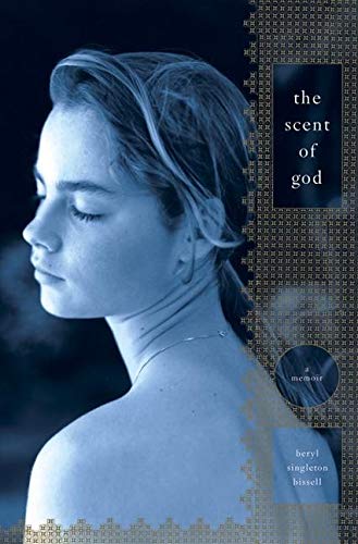 The Scent of God: A Memoir book