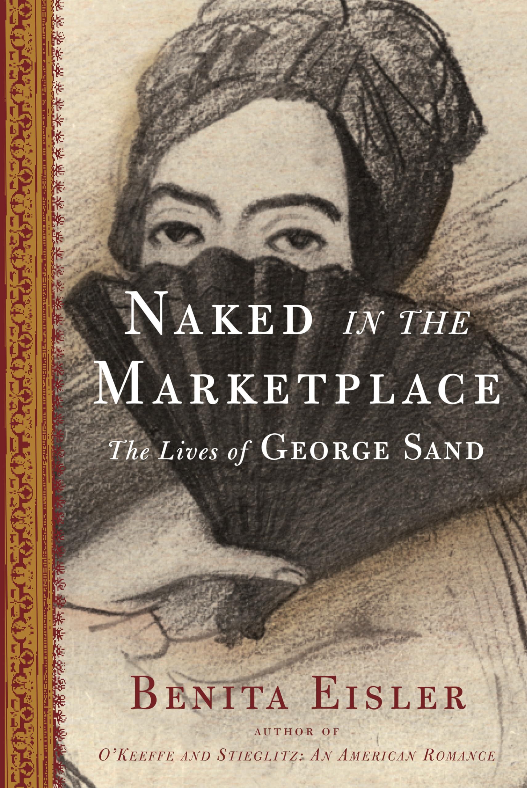 Naked in the Marketplace: The Lives of George Sand Contemporary literature Books