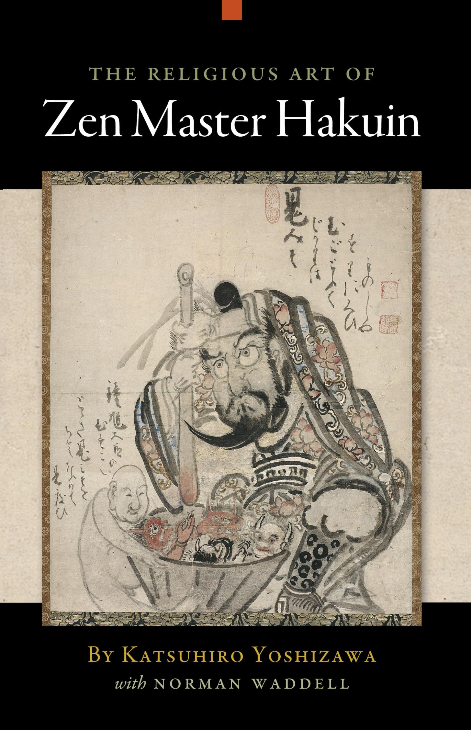 Religious Art of Zen Master Hakuin Philosophy