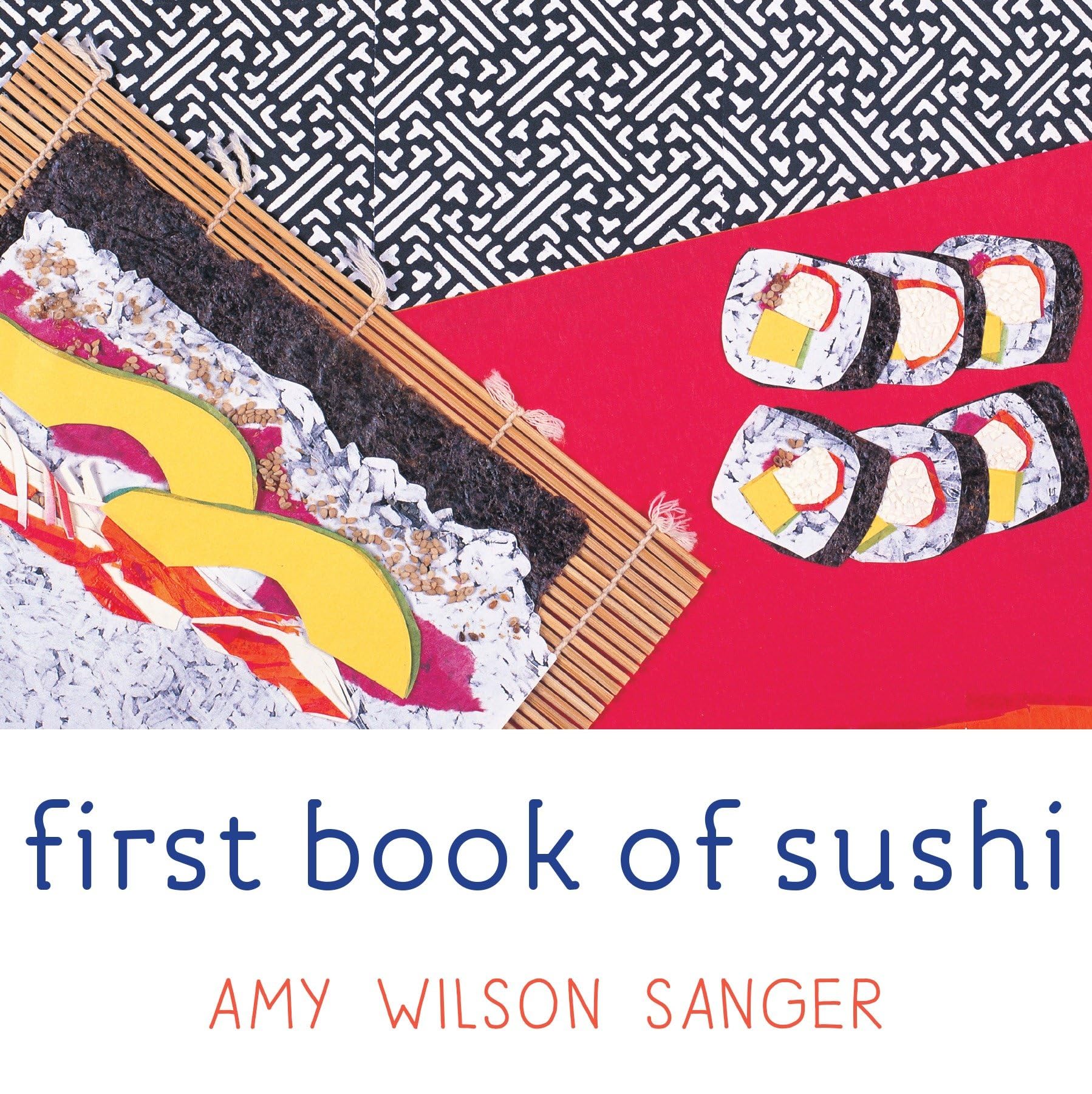 First Book of Sushi (World Snacks Series) Parents & Children
