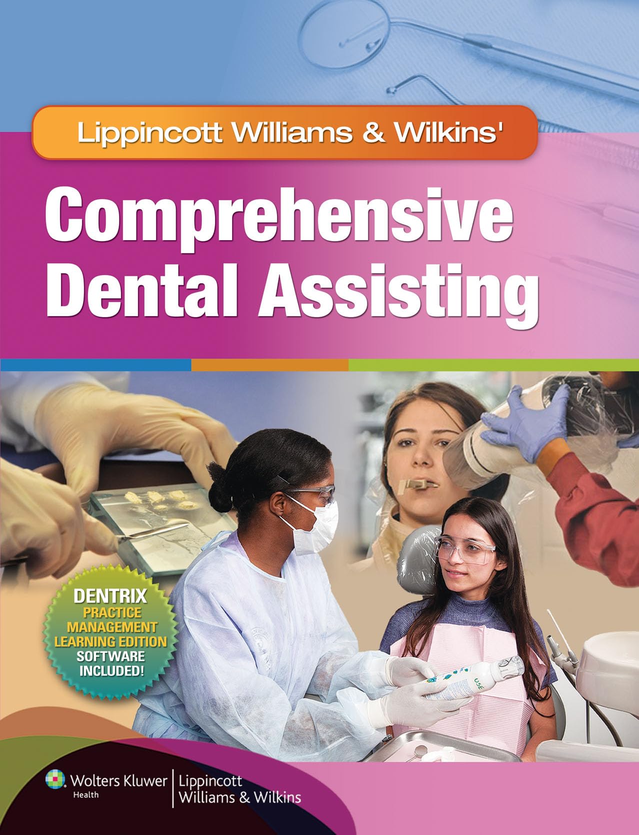 Lippincott Williams & Wilkins' Comprehensive Dental Assisting Medicine