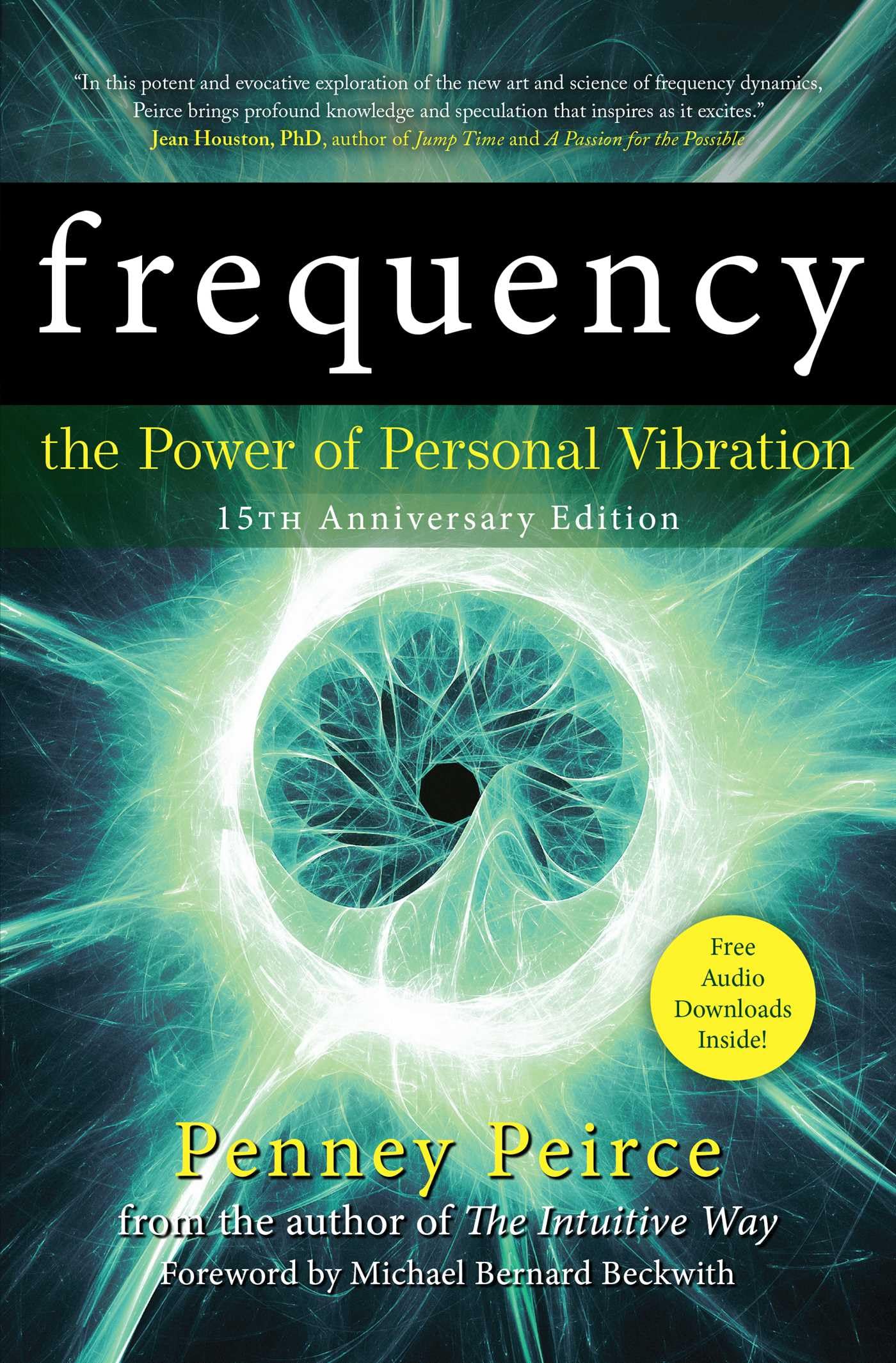 Frequency: The Power of Personal Vibration (15th Anniversary Edition) (Transformation Series) Health, Nutrition & Fitness