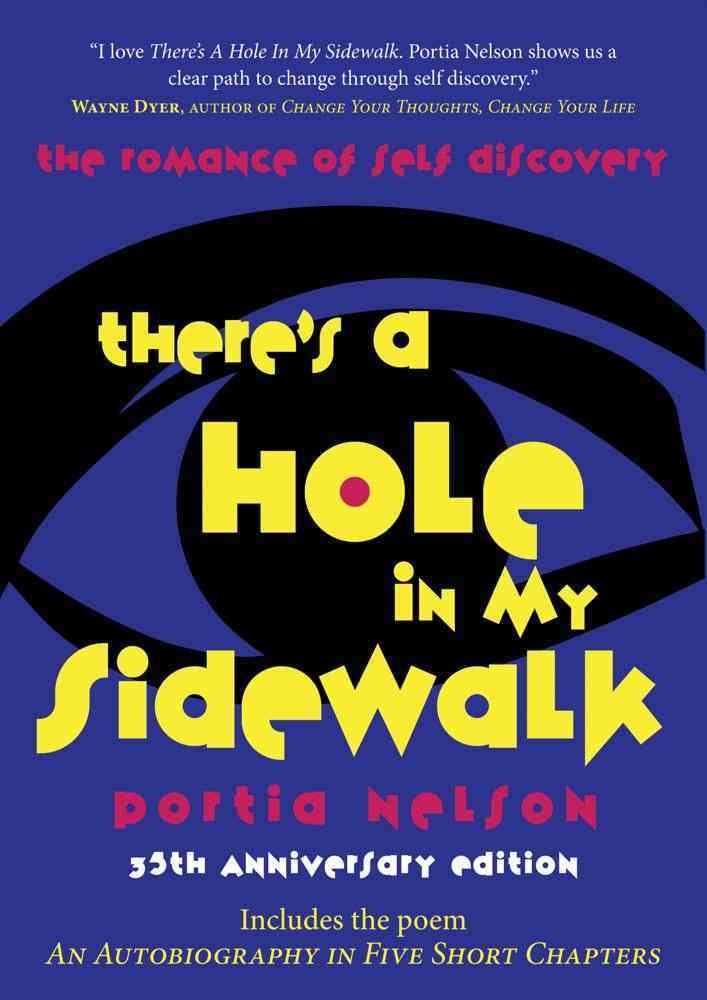There's a Hole in My Sidewalk: The Romance of Self-Discovery book