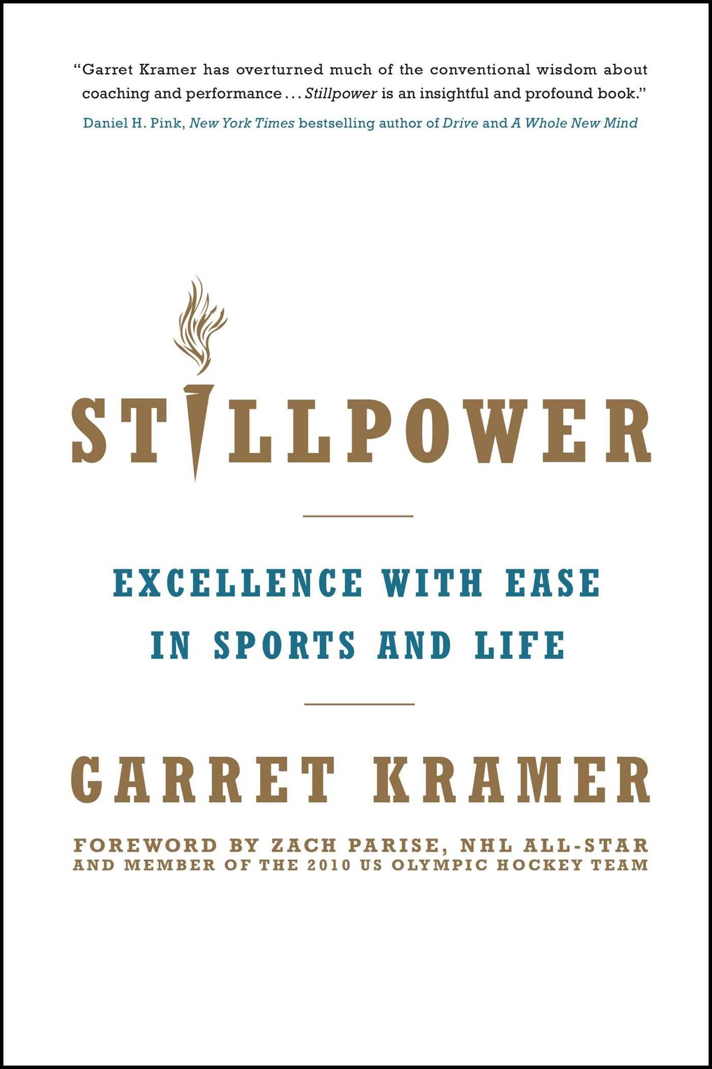 Stillpower: Excellence with Ease in Sports and Life book