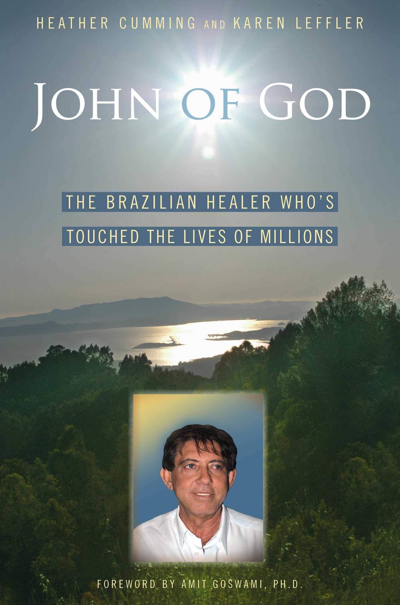 John of God: The Brazilian Healer Who's Touched the Lives of Millions Memories