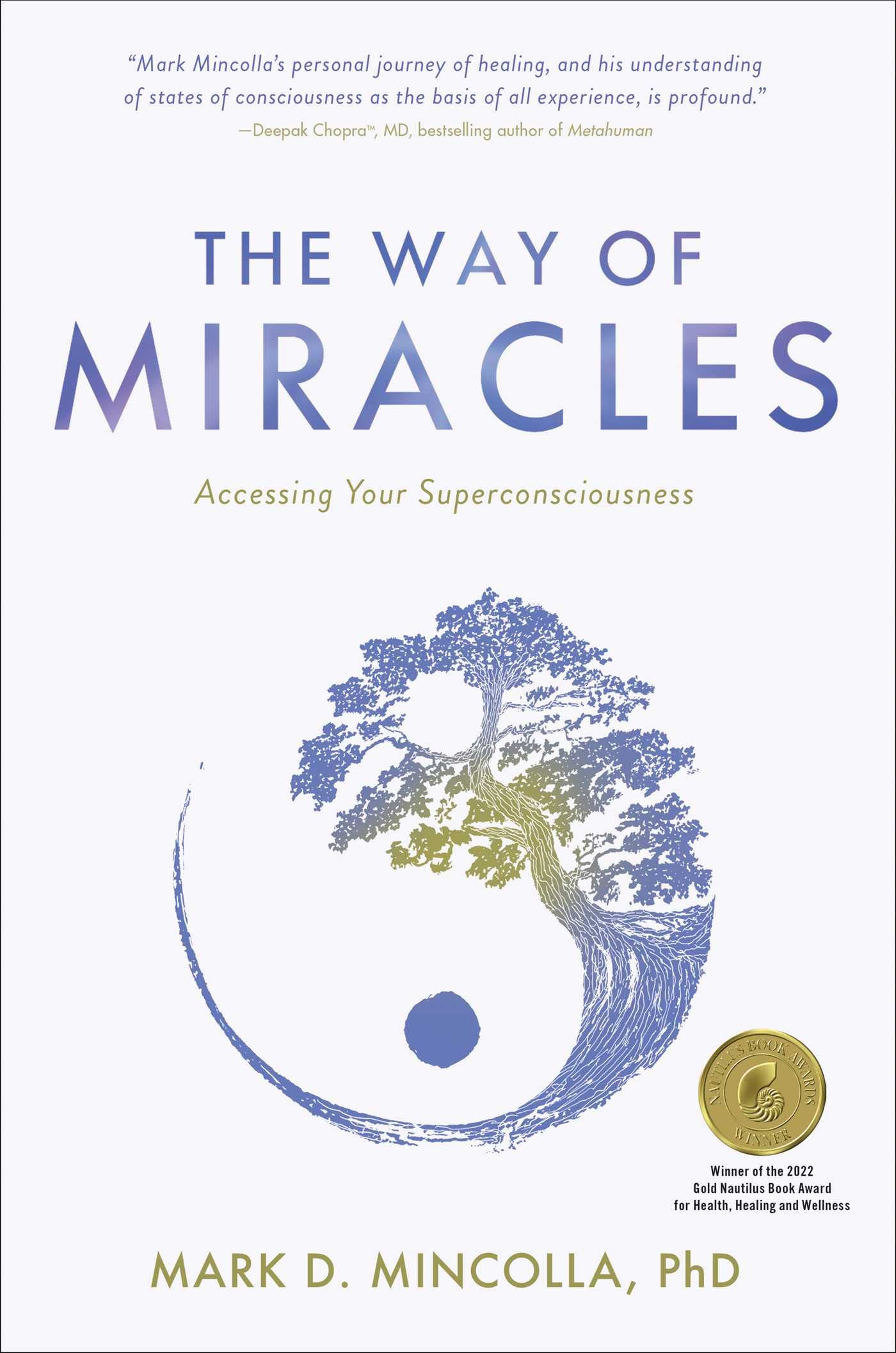 The Way of Miracles: Accessing Your Superconsciousness Health, Nutrition & Fitness