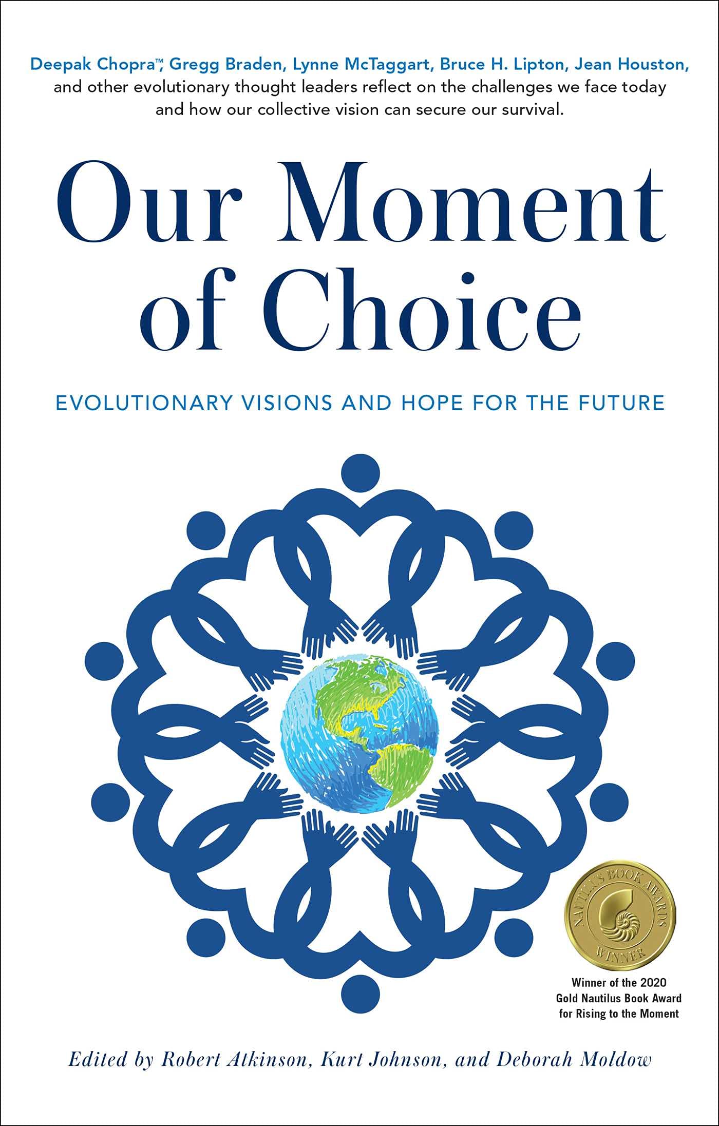 Our Moment of Choice: Evolutionary Visions and Hope for the Future Philosophy