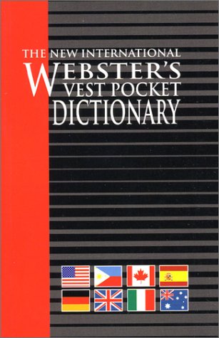Vest Pocket Dictionary, the New International Webster's Reference Books
