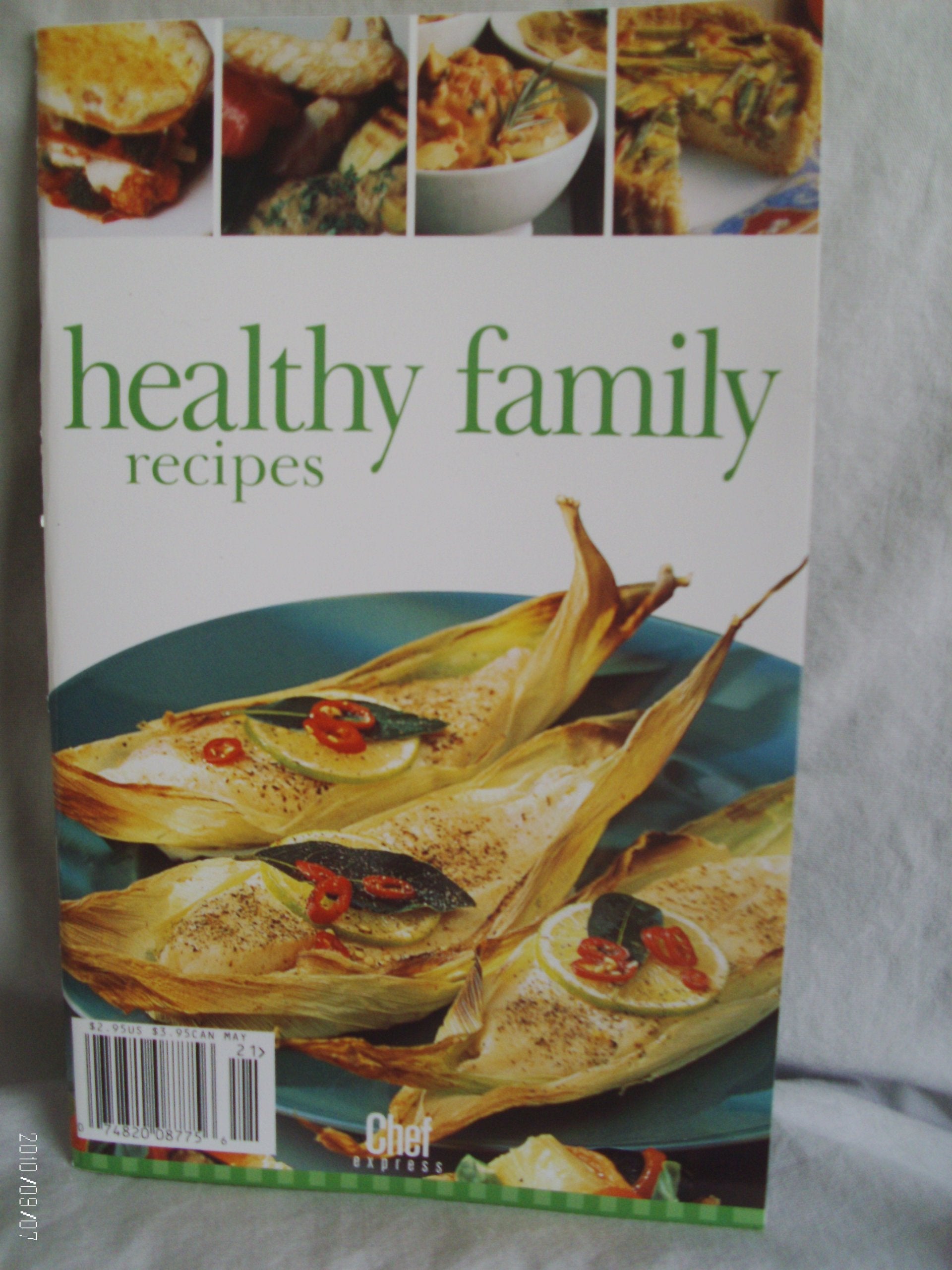 Healthy Family Recipes (Chef Express, Band 4) Cooking & Enjoying