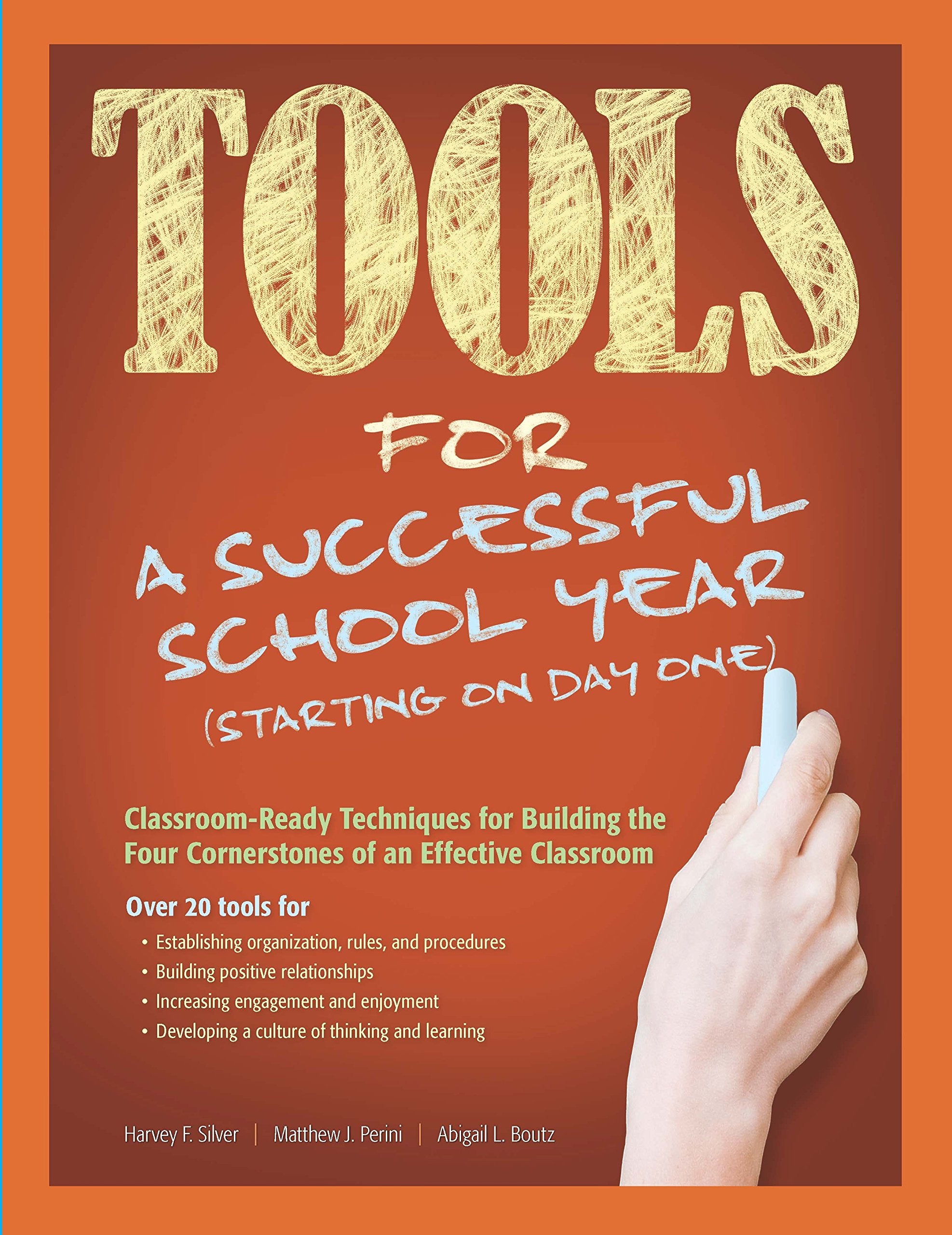 Tools for a Successful School Year (Starting on Day One): Classroom-Ready Techniques for Building the Four Cornerstones of an Effective Classroom Books