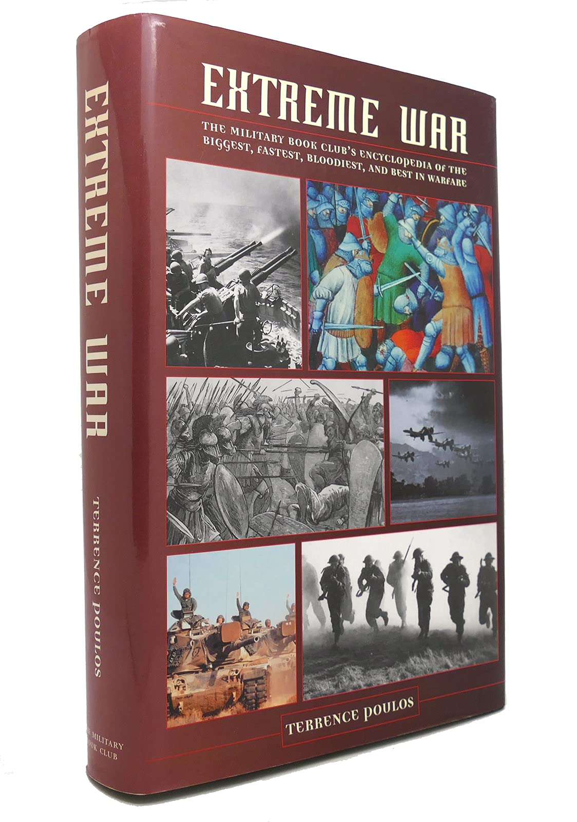 Extreme war. The Military Book Club's encyclopedia of the biggest, fastest, bloodiest, and best in warfare. Reference Books