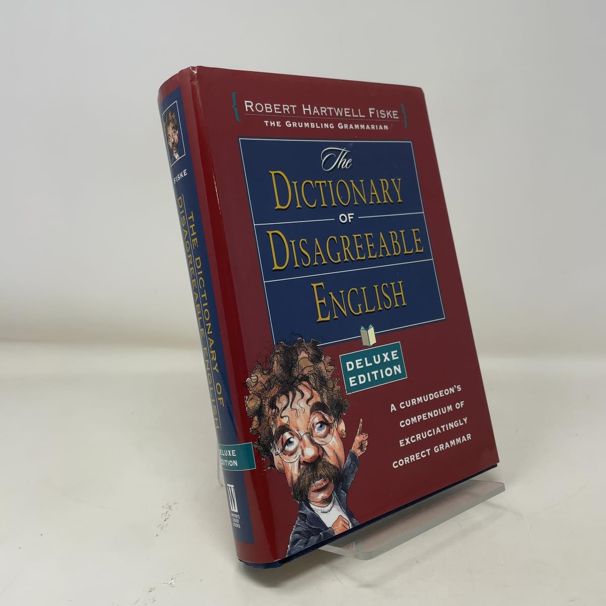 The Dictionary of Disagreeable English: A Curmudgeon's Compendium of Excrutiatingly Correct Grammar General education
