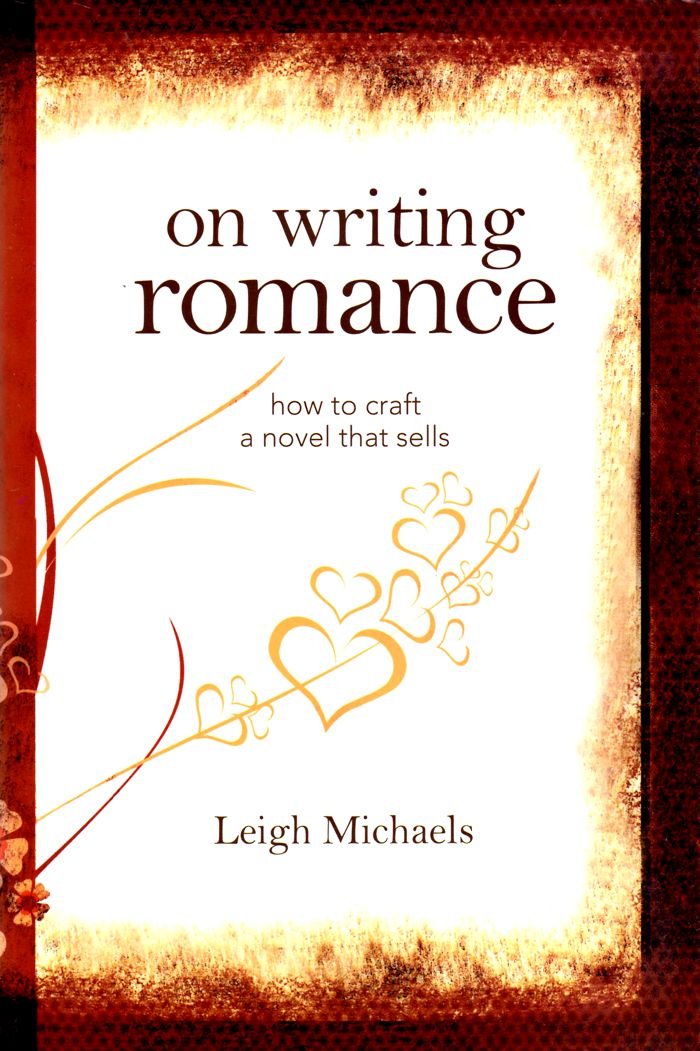 On Writing Romance (How to craft a novel that sells) Books