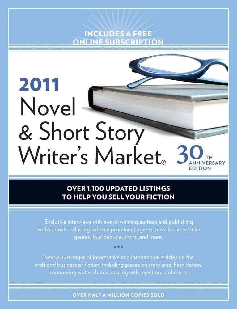 Novel & Short Story Writer's Market 2011 (Novel and Short Story Writer's Market) Contemporary literature